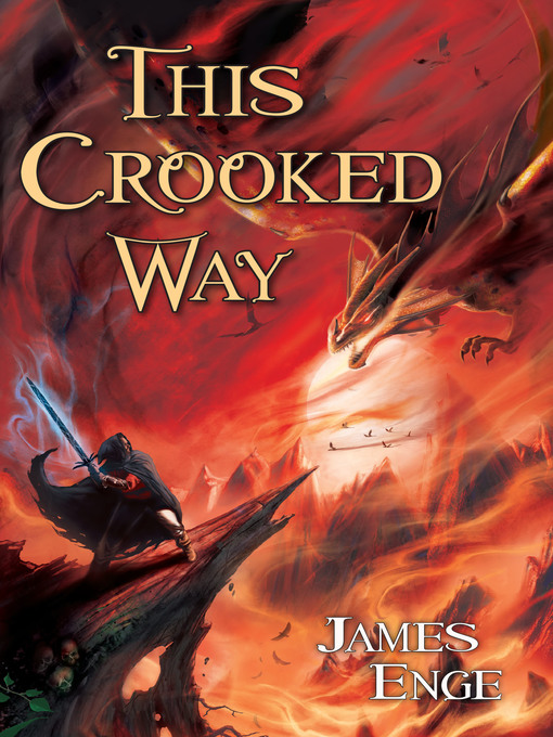 Title details for This Crooked Way by James Enge - Available